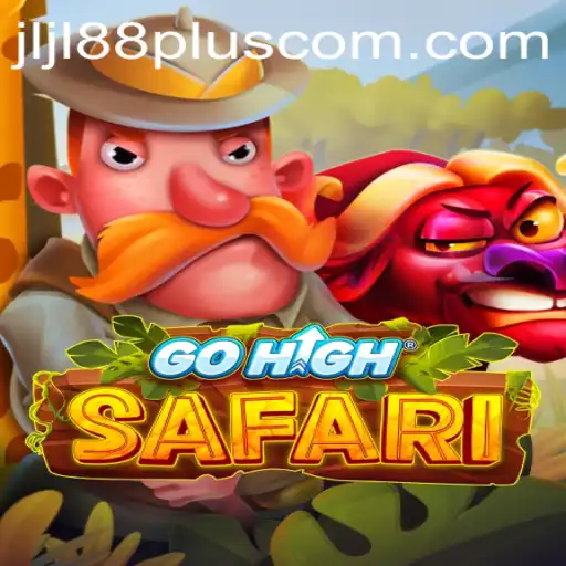 Exploring GoHighSafari in the Era of Jljl88 Plus: A Comprehensive Guide