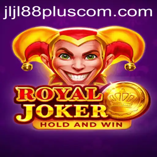 Discover the Thrilling World of RoyalJoker and Jljl88 Plus
